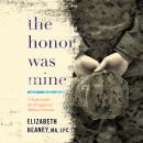 The Honor Was Mine Audiobook