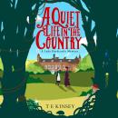 A Quiet Life In The Country Audiobook