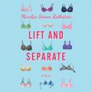 Lift and Separate Audiobook