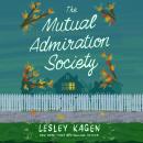 The Mutual Admiration Society Audiobook