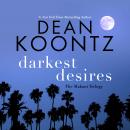 Darkest Desires: The Makani Trilogy Audiobook