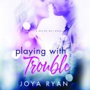 Playing With Trouble Audiobook