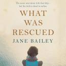 What Was Rescued Audiobook
