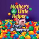 Mother's Little Helper Audiobook