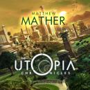 The Utopia Chronicles Audiobook