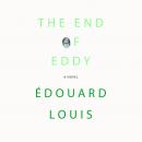 The End of Eddy Audiobook