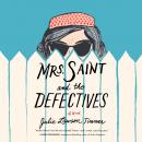 Mrs. Saint and the Defectives Audiobook