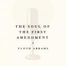 The Soul of the First Amendment Audiobook