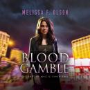 Blood Gamble Audiobook