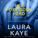 Her Forbidden Hero Audiobook