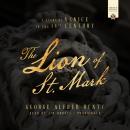 The Lion of St. Mark: A Story of Venice in the 14th Century Audiobook