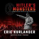 Hitler's Monsters: A Supernatural History of the Third Reich Audiobook