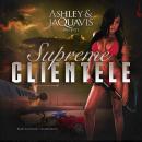 Supreme Clientele Audiobook