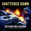 Shattered Dawn Audiobook