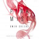 Pink Mist Audiobook