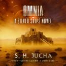 Omnia: A Silver Ships Novel Audiobook