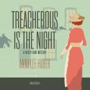 Treacherous Is the Night: A Verity Kent Mystery Audiobook