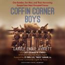 Coffin Corner Boys: One Bomber, Ten Men, and Their Harrowing Escape from Nazi-Occupied France Audiobook