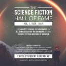 Science Fiction Hall of Fame, Vol. 1, 1929-1964: The Greatest Science Fiction Stories of All Time Chosen by the Members of the Science Fiction Writers of America, Arthur C. Clarke, Robert A. Heinlein