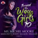 Around the Way Girls 10 Audiobook