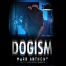 Dogism Audiobook