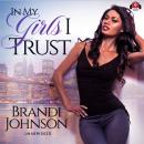 In My Girls I Trust Audiobook
