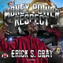 Money, Power, Respect Audiobook