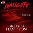 Naughty: Two's Enough, Three's a Crowd Audiobook