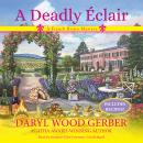 A Deadly Éclair: A French Bistro Mystery Audiobook
