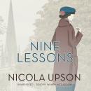 Nine Lessons: A Josephine Tey Mystery Audiobook