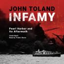 Infamy: Pearl Harbor and Its Aftermath Audiobook