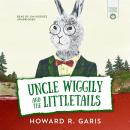 Uncle Wiggily and the Littletails, Howard Garis