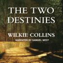The Two Destinies Audiobook