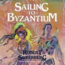 Sailing to Byzantium Audiobook