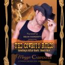 The Cowboy's Rules Audiobook