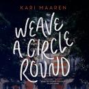 Weave a Circle Round Audiobook