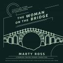 The Woman on the Bridge Audiobook