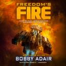 Freedom's Fire, Bobby Adair