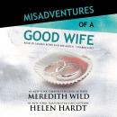 Misadventures of a Good Wife Audiobook