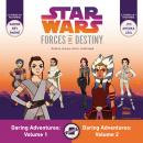 Star Wars Forces of Destiny: Daring Adventures, Volumes 1 & 2 Audiobook