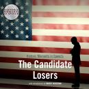 The Candidate Losers Audiobook