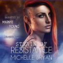 Strain of Resistance Audiobook