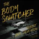 The Body Snatcher Audiobook