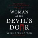 Woman at the Devil's Door: The Untold Story of the Hampstead Murderess Audiobook