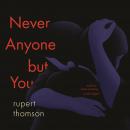 Never Anyone but You Audiobook