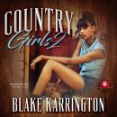 Country Girls 2: Carl Weber Presents Audiobook