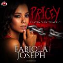 Pricey: Playing in Traffic Audiobook