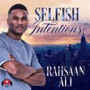 Selfish Intentions Audiobook