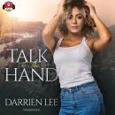 Talk To The Hand Audiobook