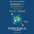 Answers to Questions You've Never Asked: Explaining the 